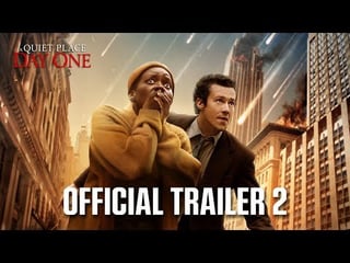 A Quiet Place: Day One | Official Trailer 2